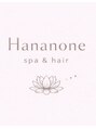 Hananone spa&hair【ハナノネ スパアンドヘア】【4月2日NEW OPEN(予定)】/【Hananone spa&hair】