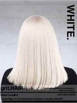 グリット ヘアープラス(grit.HAIR|+) 【grit.】ホワイト/ミディアム/ブリーチ/複雑履歴/郡山