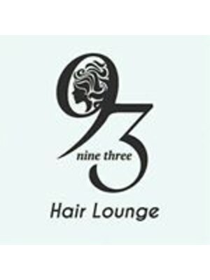 ヘアーラウンジナインスリー(Hair lounge 93 nine three)