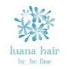 ルアナヘアー 日進米野木店(luana hair)のお店ロゴ