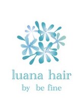 luana hair　日進米野木店