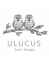 ULUCUS hair design 【ウルクスヘアーデザイン】