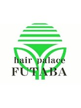 Hair palace FUTABA　【ヘアーパレス　フタバ】