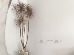 aimer hair【エメ　ヘアー】