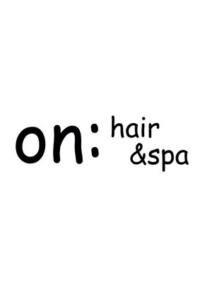 オンヘアーアンドスパ(On:hair&spa)