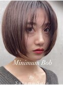 まさに小顔！ ミニマムストレートボブ！