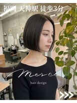 メルシー 福岡天神店(Merci) ボブ/縮毛矯正/韓国風タッセルボブ/レイヤーボブ/くびれボブ