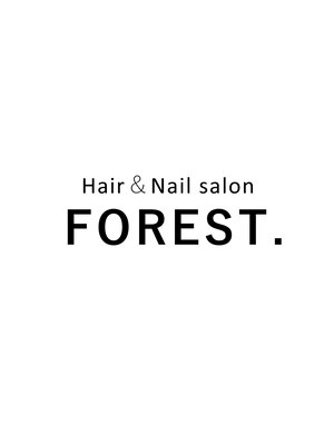 ヘアーアンドネイルフォレスト(Hair&Nail FOREST.)