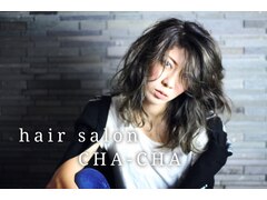 hair salon CHA-CHA【ヘアーサロン　チャチャ】