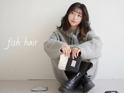 フィッシュヘアー(fish hair)の写真