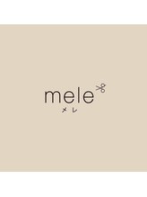 ｍｅｌｅ