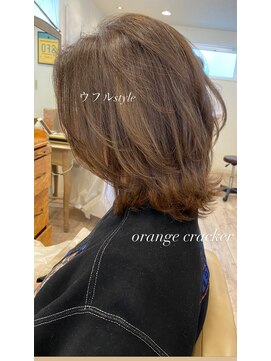オレンジクラッカー(Orange Cracker) 【リアルサロンワーク】ウルフ♪ 久米川