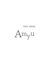 ヘアーサロンAmyu【3月1日NEW OPEN(予定)】 Amyu