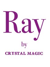 Ray by CRYSTAL MAGIC【レイ　バイ　クリスタルマジック】