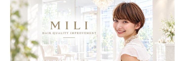 ミリ(MILI)のサロンヘッダー