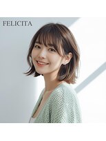 フェリシータ ミューズ(FELICITA musse)&nbsp;【FELICITA STYLE】