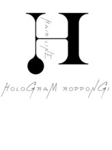 ホログラム ロッポンギ ヘアー(HOLOGRAM ROPPONGI HAIR) ヘアセット 予約専用