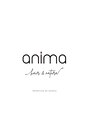 アニマ(anima) animaをこよなく愛しています(^^)