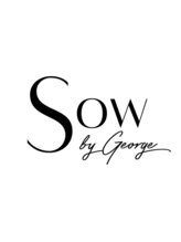 Sow by George【ソウバイジョージ】