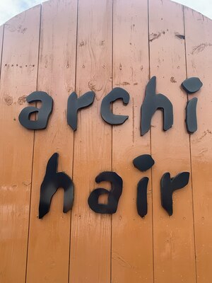 アーキヘアー(archi hair)