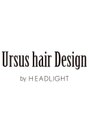 アーサス ヘアー デザイン 竹ノ塚店(Ursus hair Design by HEADLIGHT)/Ursus hair Design  竹ノ塚【Ursus竹ノ塚】