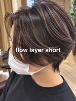 ヘアーリゾートサロン リチェット(Hair Resort Salon Ricetto)&nbsp;flow layer short