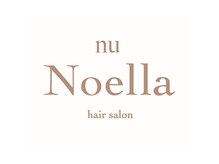nu Noella【8月上旬 NEW OPEN（予定）】