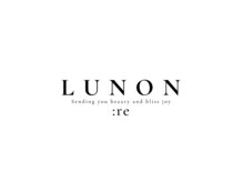ルノン リー(LUNON:re)の雰囲気（8/1 飯塚市柏の森に NEW OPENお気軽にご予約ください☆）