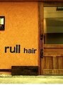 ラル ヘアー(rull hair)/オーナー
