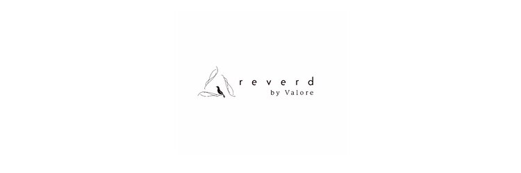 リバードバイバロレ(reverd by Valore)のサロンヘッダー