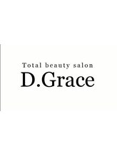 TotalBeautySalon D.Grace 【ディーグレース】