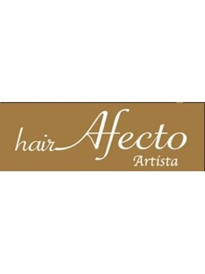 ヘア アフェクト アルティスタ(hair Afecto Artista)