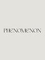 フェノメノン 栄店(PHENOMENON) PHENOMENON 