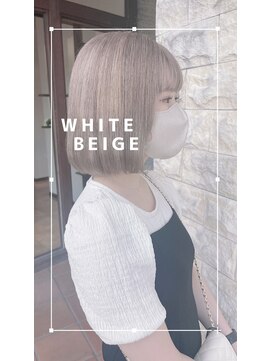 ブランシェ神領店 【Riona】☆ホワイトベージュ/ mini bob☆