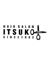 HAIR  SALON  ITSUKO+【イツコプラス】