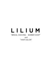 LILIUM　“BRIDAL　SHAVING　BARBER　SHOP”　and　“HAIR　SALON”