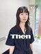 ゼン(Then)の写真/≪PERM≫―一人ひとりに合わせたスタイル。あなただけのパーマを実現―<<perm just for you...>>