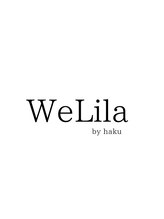 WeLila by haku【ウェリラ】