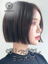 マックスビューティーギンザ(MAXBEAUTY GINZA)　&nbsp;朝楽！切りっぱなしミニボブ☆銀座/東京駅