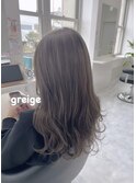 greige☆