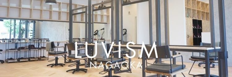 ラヴィズム 長岡店(LUVISM)のサロンヘッダー