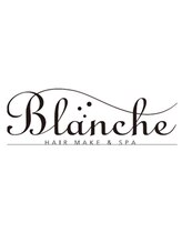 Blanche【ブランシェ】