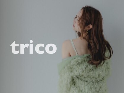 トリコ 梅田茶屋町店(trico)の写真