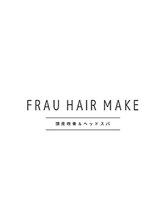 frau Hair Make ヘッドスパ&髪質改善