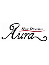 Hair Direction Aura 【ヘアーディレクションアウラ】