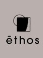 エートス(ethos)/エートス