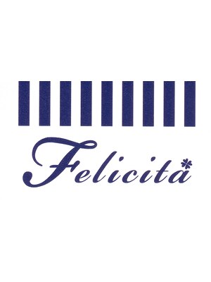 フェリチタ(Felicita)