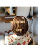 ハイライトショート