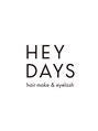 ヘイデイズ(HEY DAYS)/make a better future