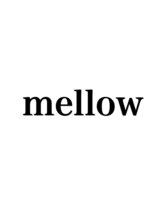 mellow【メロウ】